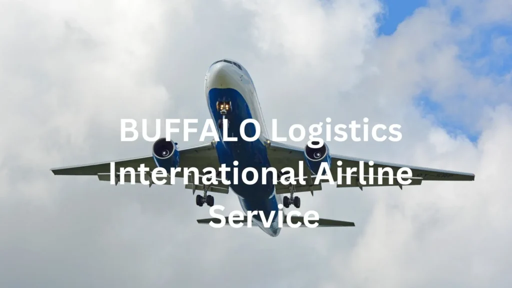 Buffalo Logistics International Airline Service