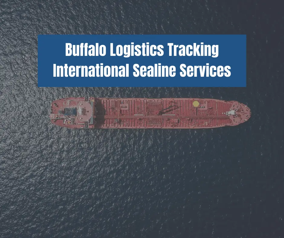 Buffalo Logistics Tracking international Sealine Service